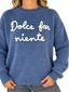 Maglione dolce far niente